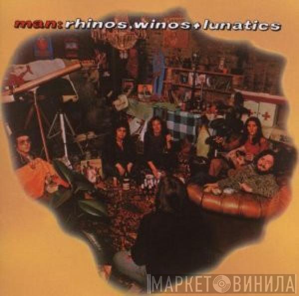  Man  - Rhinos, Winos & Lunatics