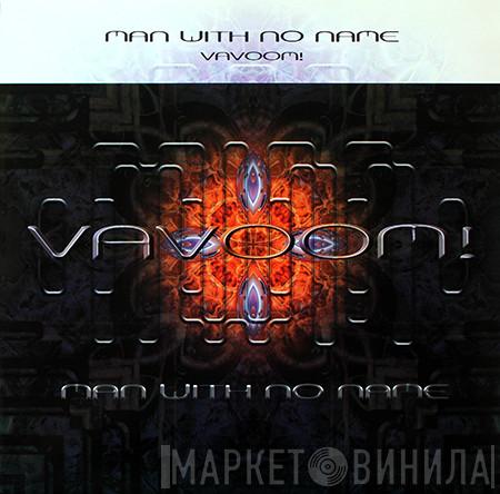  Man With No Name  - Vavoom!