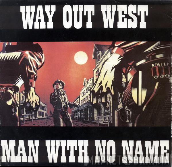 Man With No Name - Way Out West