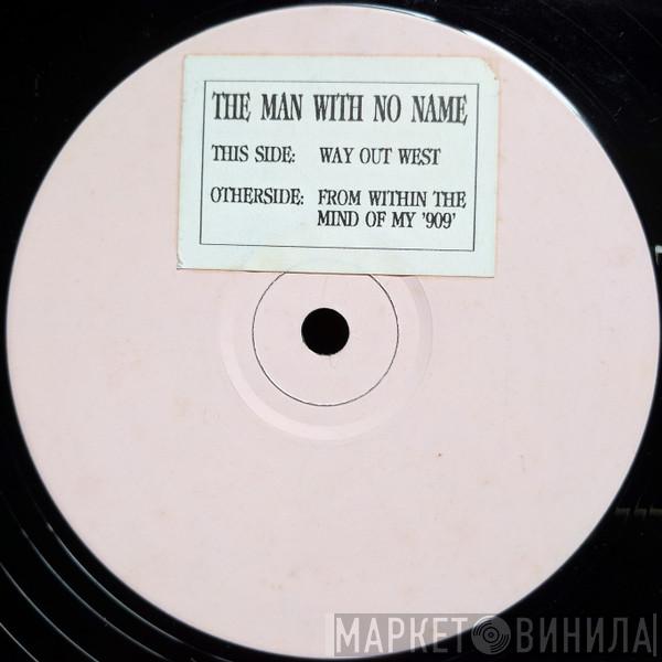 Man With No Name - Way Out West