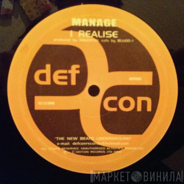 Manage, DJ Blood One - I Realise / Dope Like Heroin