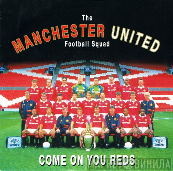 Manchester United Football Team - Come On You Reds