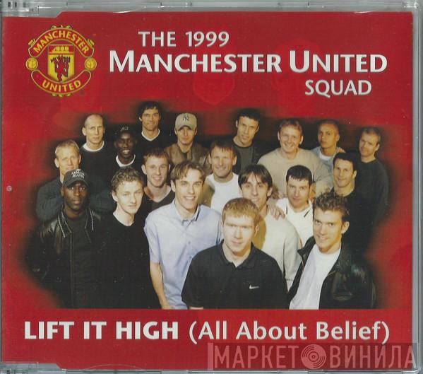 Manchester United Football Team - Lift It High (All About Belief)