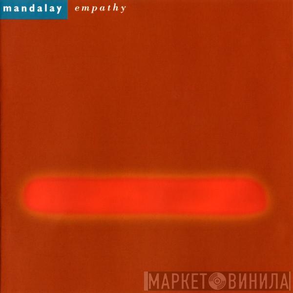  Mandalay  - Empathy
