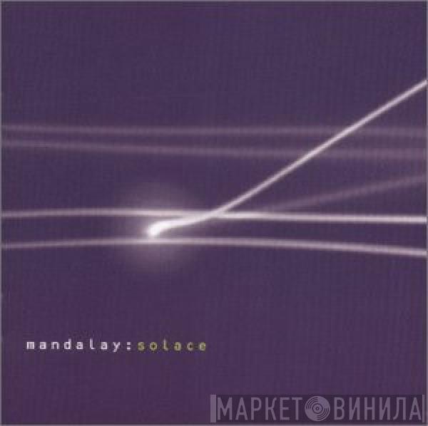  Mandalay  - Solace