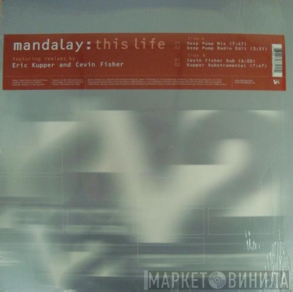  Mandalay  - This Life