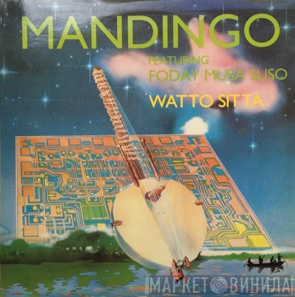 Mandingo, Foday Musa Suso - Watto Sitta