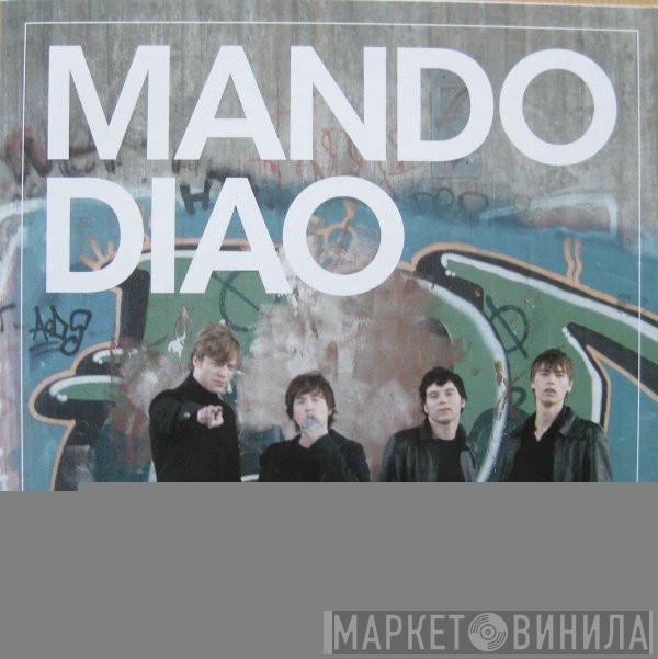  Mando Diao  - God Knows