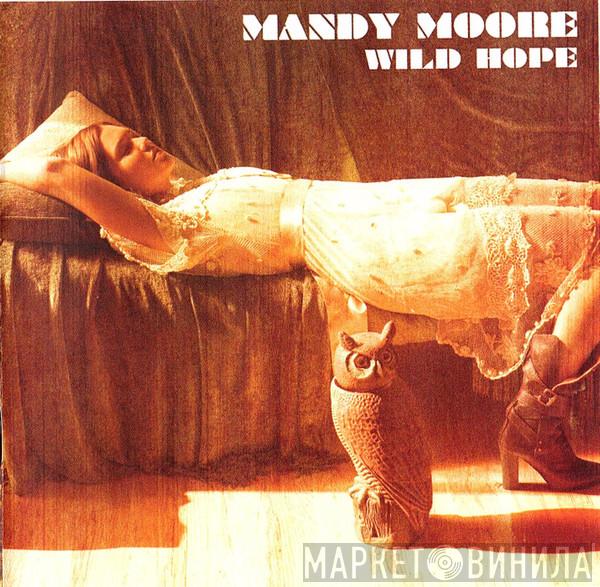 Mandy Moore - Wild Hope