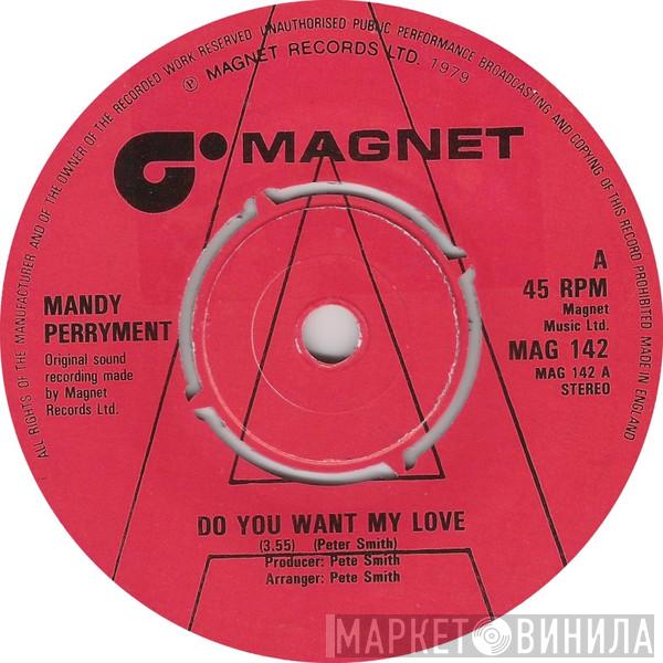 Mandy Perryment - Do You Want My Love