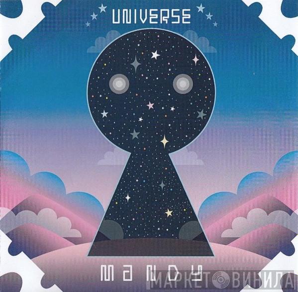 Mandy  - Universe