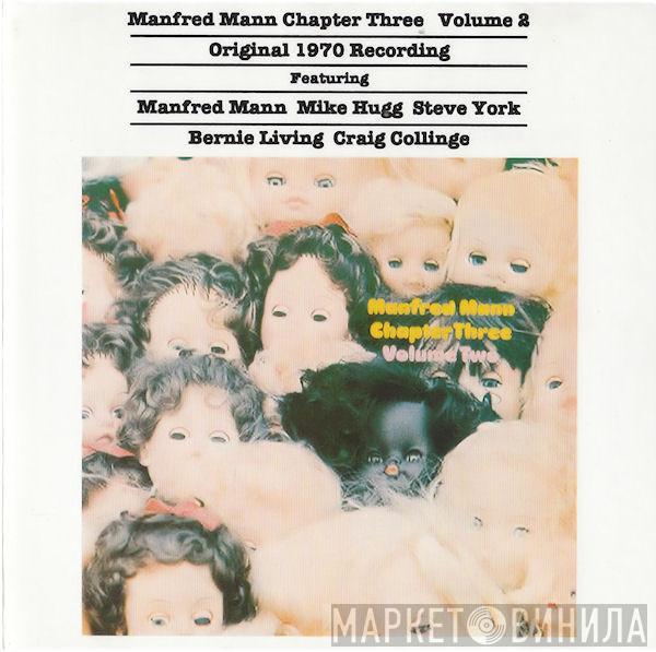 Manfred Mann Chapter Three, Manfred Mann , Mike Hugg, Steve York, Bernie Living, Craig Collinge - Volume 2