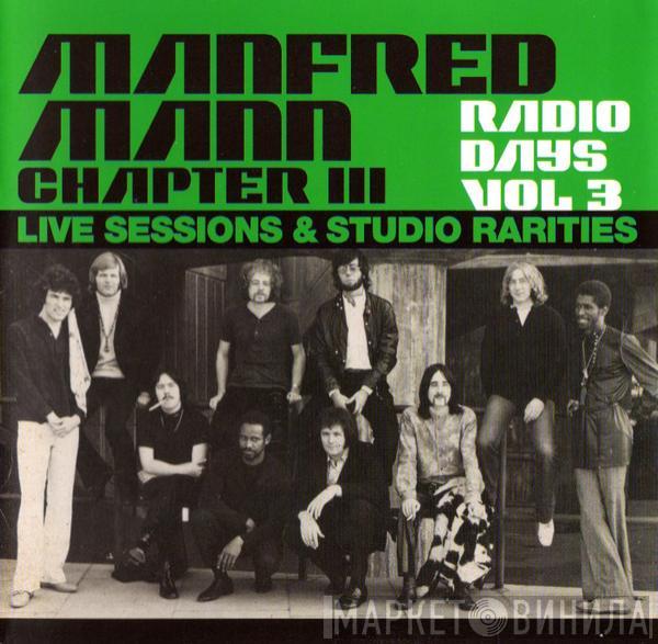  Manfred Mann Chapter Three  - Radio Days Vol 3 (Live Sessions & Studio Rarities)