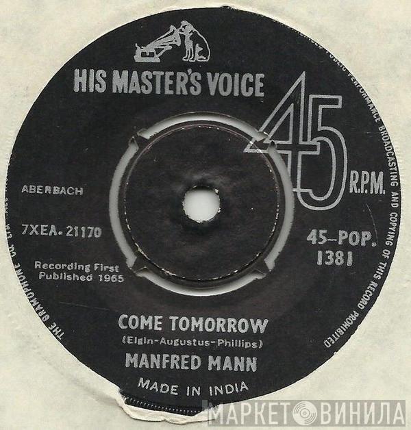  Manfred Mann  - Come Tomorrow