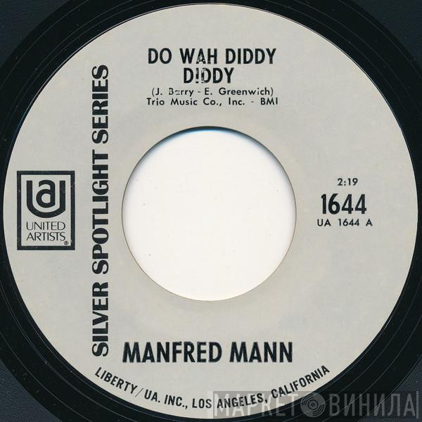  Manfred Mann  - Do Wah Diddy Diddy