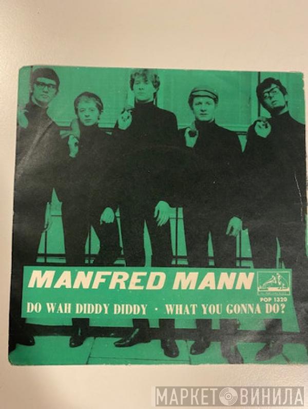  Manfred Mann  - Do Wah Diddy Diddy