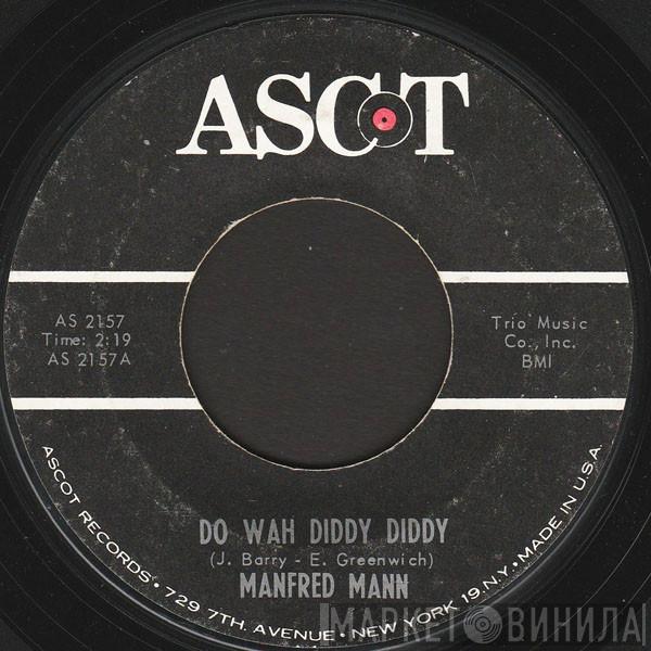  Manfred Mann  - Do Wah Diddy Diddy
