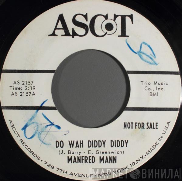  Manfred Mann  - Do Wah Diddy Diddy