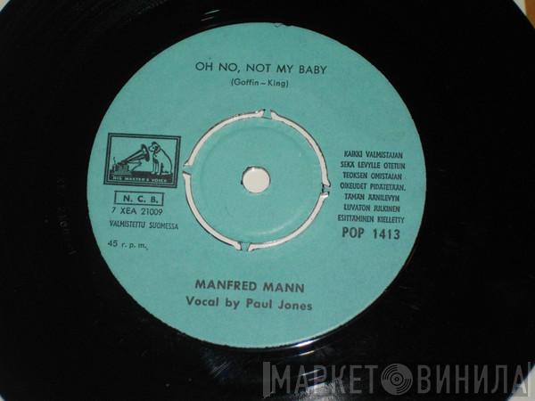  Manfred Mann  - Oh No, Not My Baby