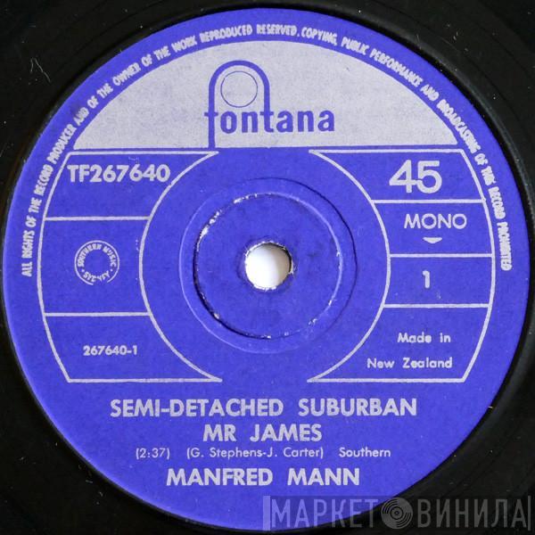  Manfred Mann  - Semi-Detached Suburban Mr. James