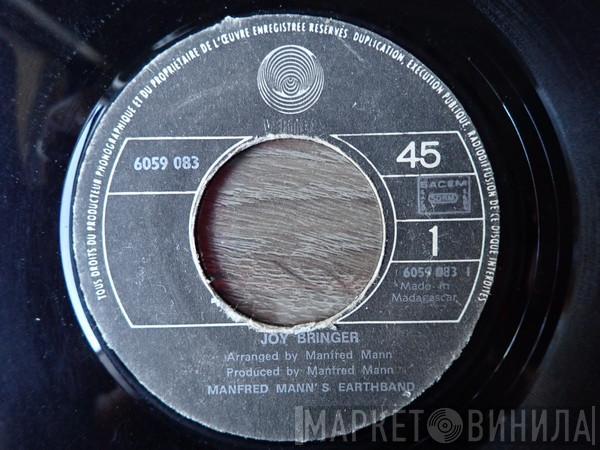  Manfred Mann's Earth Band  - Joybringer / Can't Eat Meat