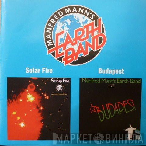  Manfred Mann's Earth Band  - Solar Fire / Budapest
