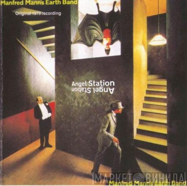  Manfred Mann's Earth Band  - Angel Station