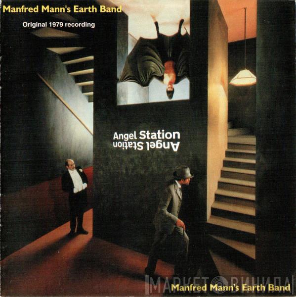  Manfred Mann's Earth Band  - Angel Station