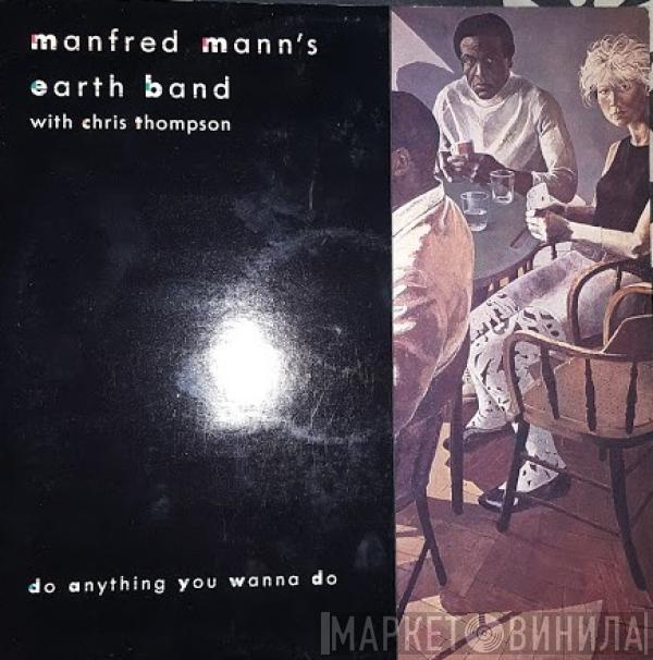 Manfred Mann's Earth Band - Do Anything You Wanna Do