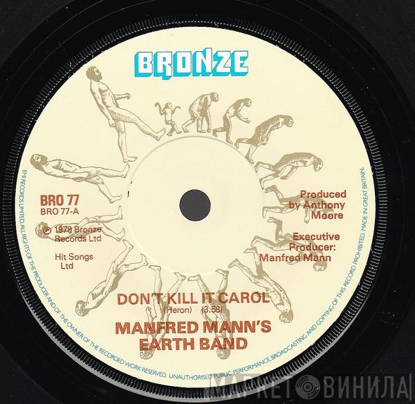  Manfred Mann's Earth Band  - Don't Kill It Carol