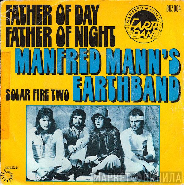  Manfred Mann's Earth Band  - Father Of Day Father Of Night