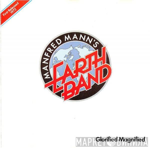 Manfred Mann's Earth Band - Glorified Magnified