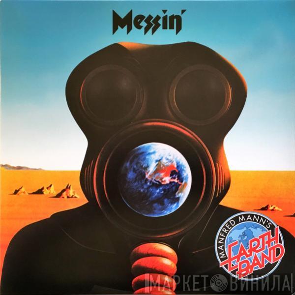 Manfred Mann's Earth Band - Messin'