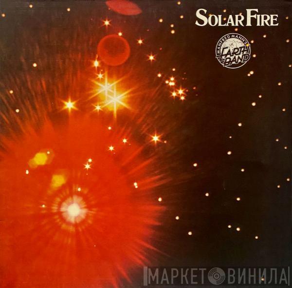 Manfred Mann's Earth Band - Solar Fire