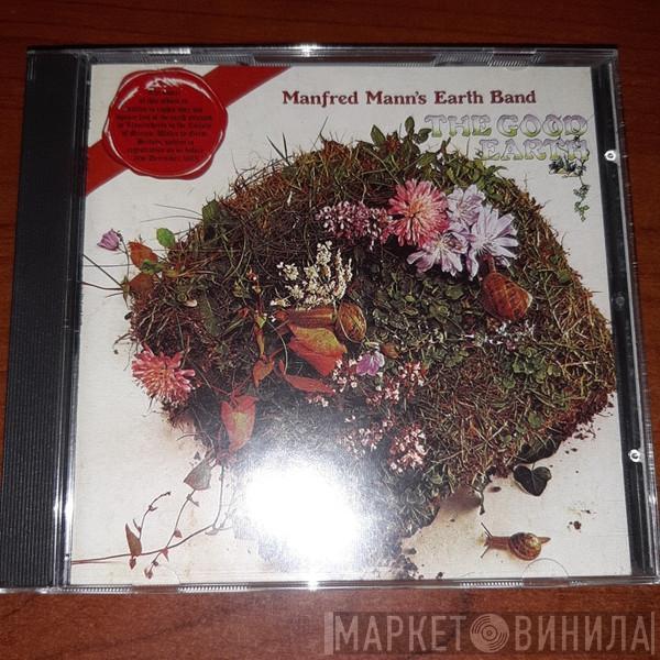  Manfred Mann's Earth Band  - The Good Earth