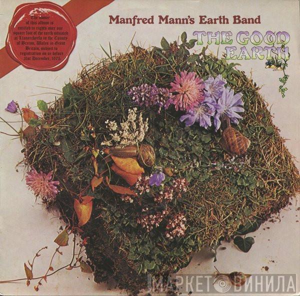  Manfred Mann's Earth Band  - The Good Earth