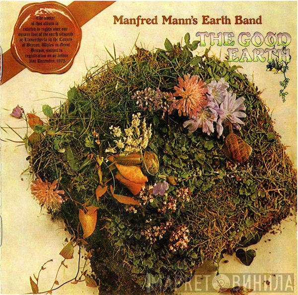 Manfred Mann's Earth Band  - The Good Earth