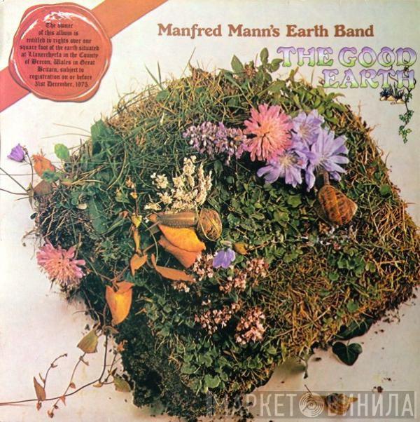  Manfred Mann's Earth Band  - The Good Earth
