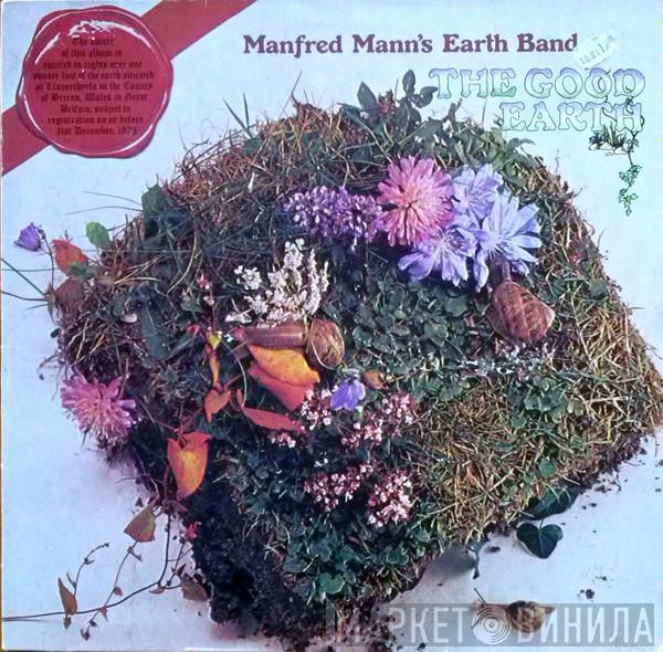  Manfred Mann's Earth Band  - The Good Earth