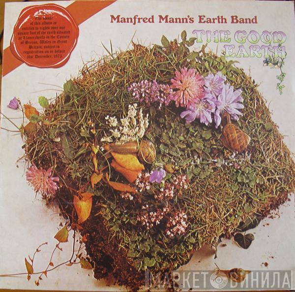  Manfred Mann's Earth Band  - The Good Earth