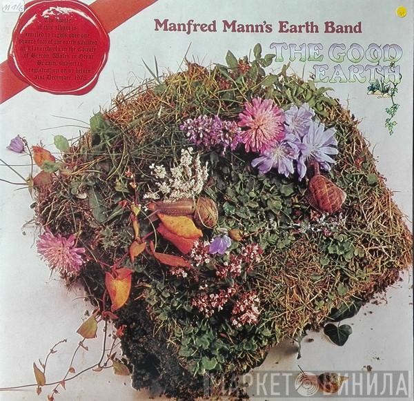  Manfred Mann's Earth Band  - The Good Earth