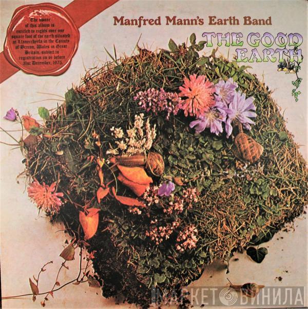  Manfred Mann's Earth Band  - The Good Earth