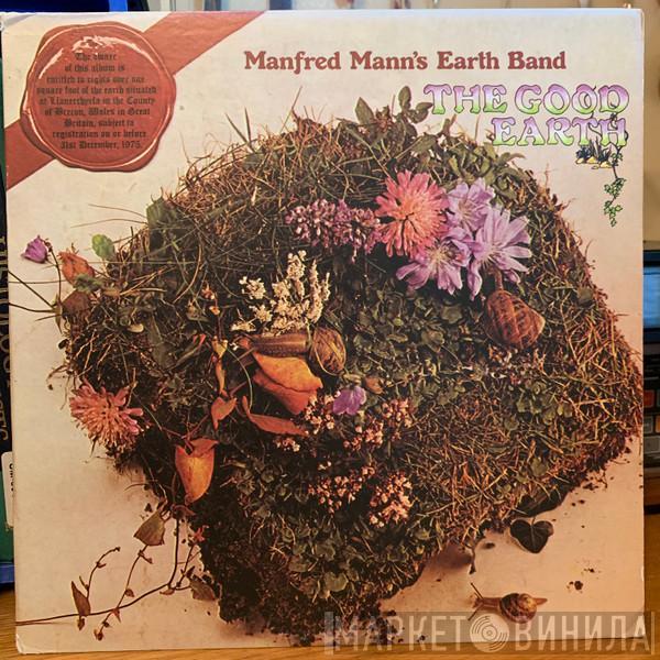  Manfred Mann's Earth Band  - The Good Earth