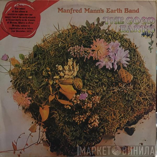  Manfred Mann's Earth Band  - The Good Earth