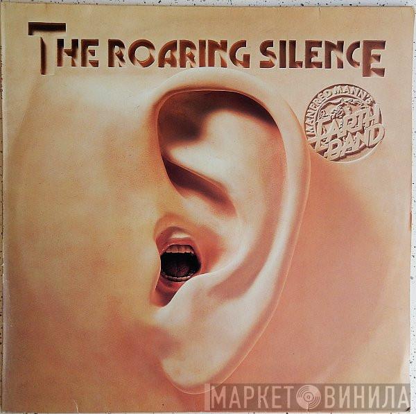  Manfred Mann's Earth Band  - The Roaring Silence