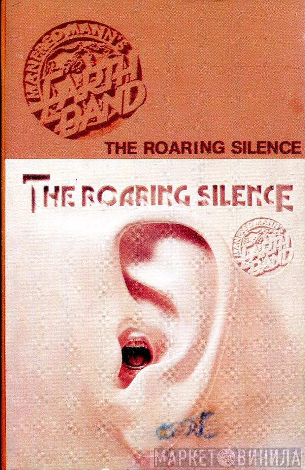  Manfred Mann's Earth Band  - The Roaring Silence