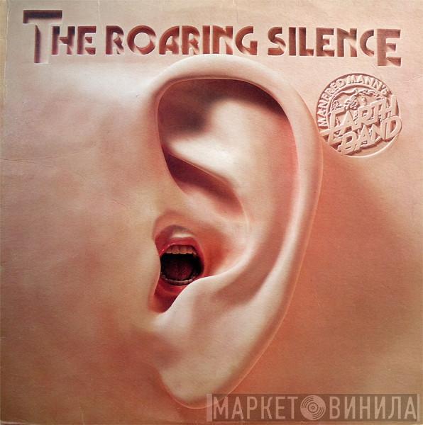  Manfred Mann's Earth Band  - The Roaring Silence