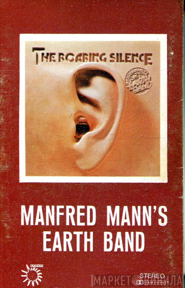  Manfred Mann's Earth Band  - The Roaring Silence