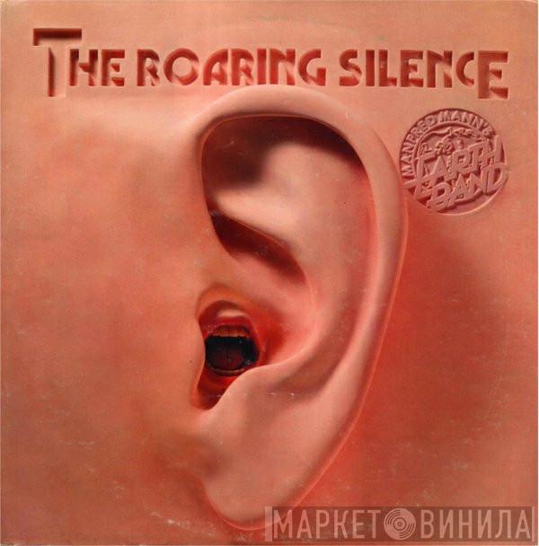 Manfred Mann's Earth Band - The Roaring Silence