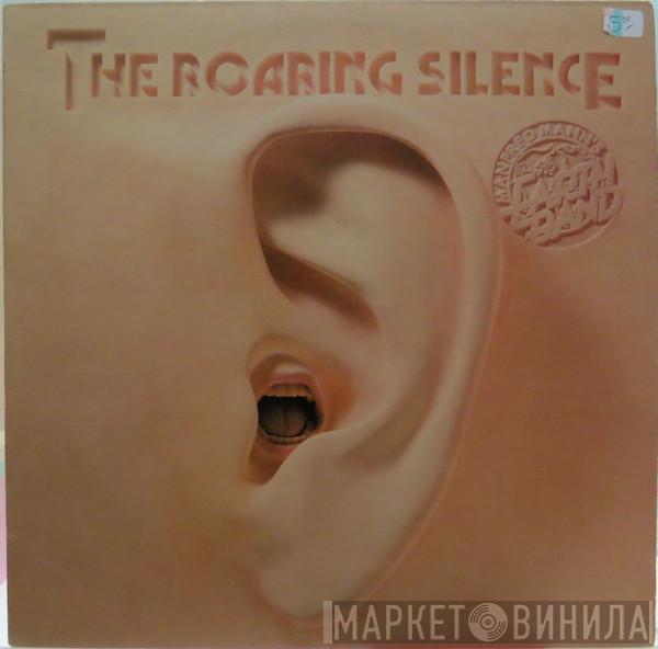  Manfred Mann's Earth Band  - The Roaring Silence